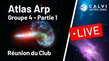 Atlas Arp Groupe 4 Part. 1 - Réunion du Club d'Astronomie #1